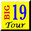 Big 19 Tour
